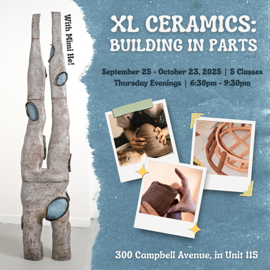 XL Ceramics: Building in Parts | Thursday Evenings | September 25 - October 23 | 5 Classes | Dupont