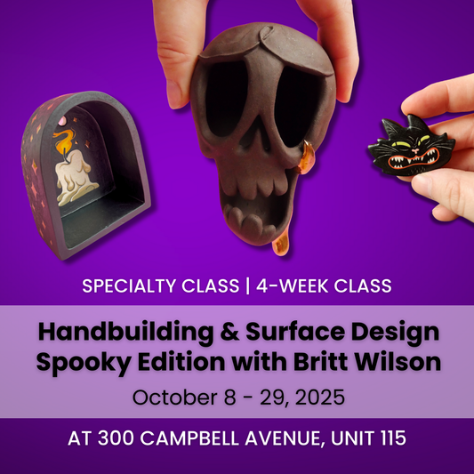 Handbuilding & Surface Design: Spooky Edition with Britt Wilson | October 8 - 29 | 6PM - 9PM | 4 Classes | Dupont