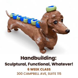 Handbuilding: Sculptural, Functional, Whatever!