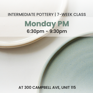 Intermediate Pottery | Monday PM | January 5 - February 23  | 7 Classes | Dupont