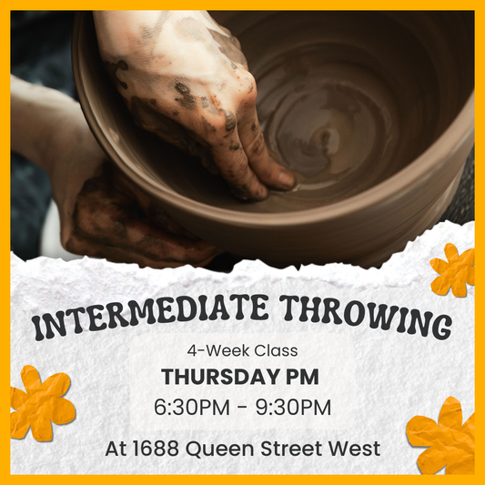Intermediate Throwing | Thursday PM | August 7 - 28 | 4 Classes | Queen St. LL - Premium  from Parkdale Pottery Inc. - Just $295! Shop now at Parkdale Pottery Inc.