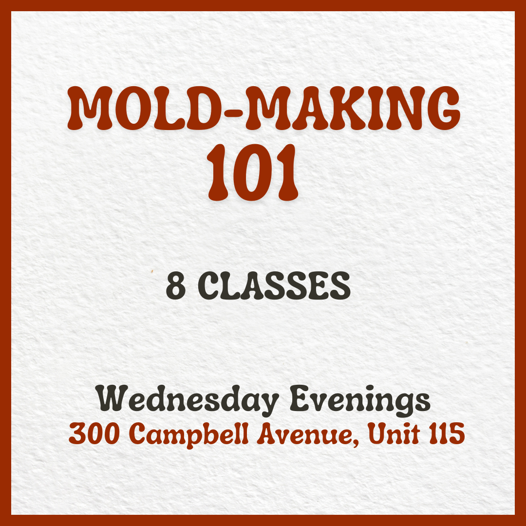 Mold-Making 101 | March 5 - April 30, 2025 (8 Classes) - Premium  from Parkdale Pottery Inc. - Just $620! Shop now at Parkdale Pottery Inc.