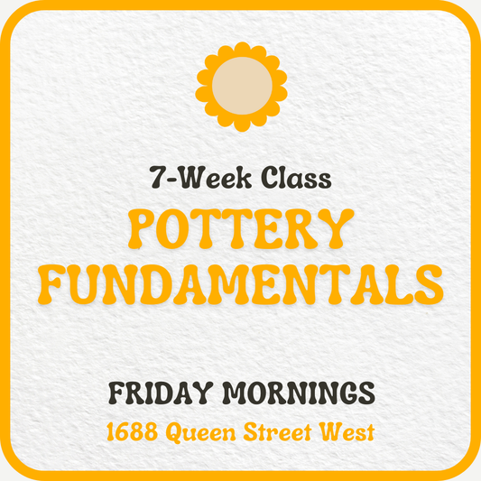 Friday Morning Pottery Fundamentals: March 7 - April 25 (7 Classes) - Premium  from Parkdale Pottery Inc. - Just $508! Shop now at Parkdale Pottery Inc.