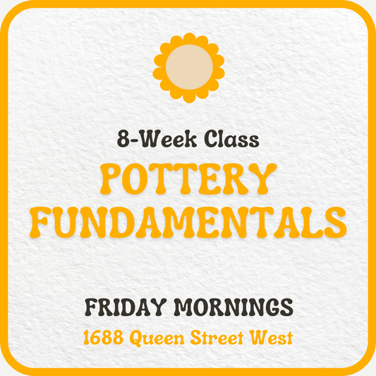 Friday Morning Pottery Fundamentals: January 10 - February 28 (8 Classes) - Premium  from Parkdale Pottery Inc. - Just $580! Shop now at Parkdale Pottery Inc.