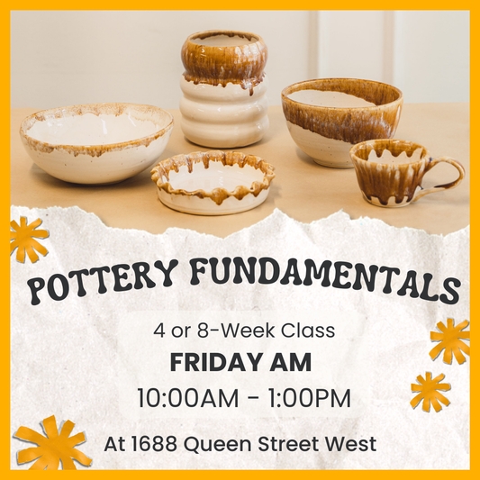 Pottery Fundamentals | Friday AM | 4 or 8-Weeks | July 11 - August 29 | Queen St. GR - Premium  from Parkdale Pottery Inc. - Just $295! Shop now at Parkdale Pottery Inc.
