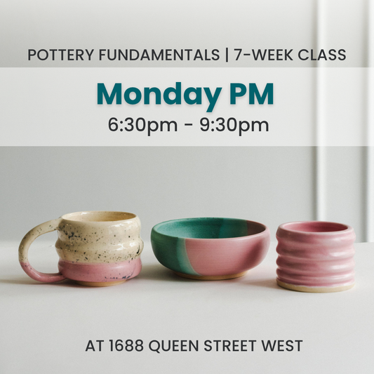 Pottery Fundamentals | Monday PM | January 5 - February 23  | 7 Classes | Queen St. GR