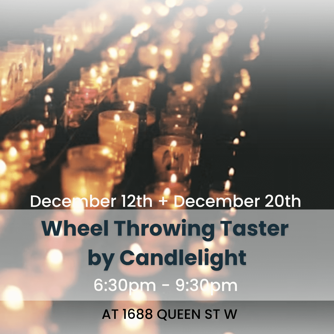 Wheel Throwing Taster by Candlelight | Dec 12 or 20, 2025 | Queen