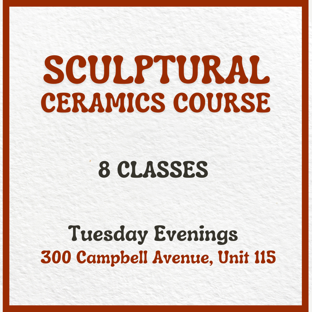 Sculptural Ceramics Course | March 4 - April 29, 2025 (8 Weeks) - Premium  from Parkdale Pottery Inc. - Just $580! Shop now at Parkdale Pottery Inc.