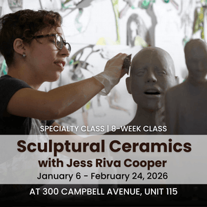Sculptural Ceramics with Jess Riva Cooper | Tuesday Evenings | January 6 - February 24 | 8 Classes | Dupont