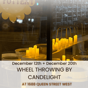 Wheel Throwing Taster by Candlelight | Dec 12 or 20, 2025 | Queen